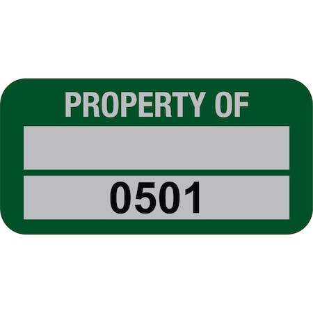 Lustre-Cal Property ID Label PROPERTY OF 5 Alum Green 1.50in x 0.75in 1 Blank Pad&Serialized 0501-0600,100PK 253769Ma2G0501